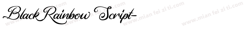 Black Rainbow Script字体转换